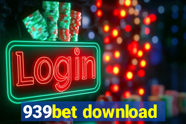 939bet download